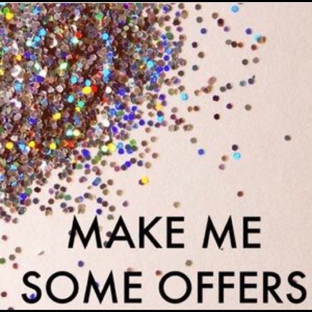 Make me some offers!!!